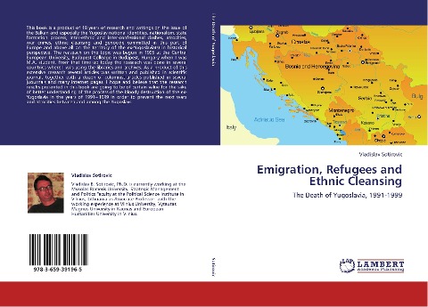 Emigration, Refugees and Ethnic Cleansing: The Death of Yugoslavia, 1991-1999