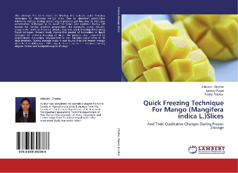 Quick Freezing Technique For Mango (Mangifera indica L.)Slices: And Their Qualitative Changes During Frozen Storage