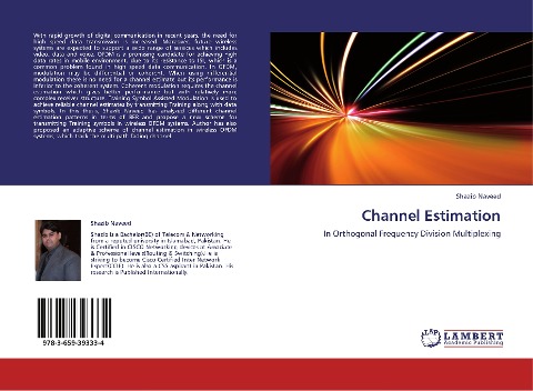 Channel Estimation: In Orthogonal Frequency Division Multiplexing