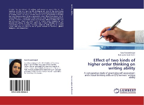 Effect of two kinds of higher order thinking on writing ability: A comparative study of practicing self-assessment and critical thinking skills on EFL learners writing ability