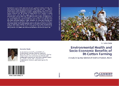 Environmental Health and Socio-Economic Benefits of Bt-Cotton Farming: A study in Guntur District of Andhra Pradesh, INDIA
