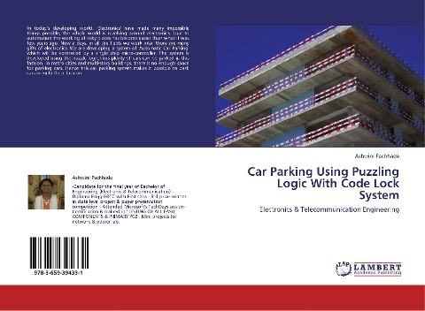 Car Parking Using Puzzling Logic With Code Lock System: Electronics & Telecommunication Engineering