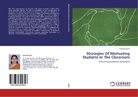 Strategies Of Motivating Students In The Classroom: Enhancing Academic Motivation