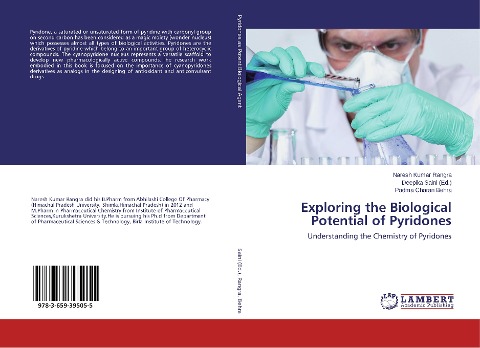 Exploring the Biological Potential of Pyridones: Understanding the Chemistry of Pyridones