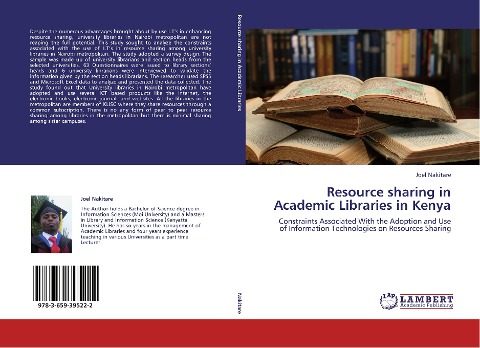 Resource sharing in Academic Libraries in Kenya: Constraints Associated With the Adoption and Use of Information Technologies on Resources Sharing
