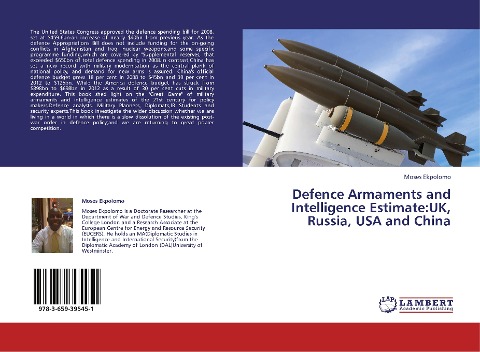 Defence Armaments and Intelligence Estimate:UK, Russia, USA and China