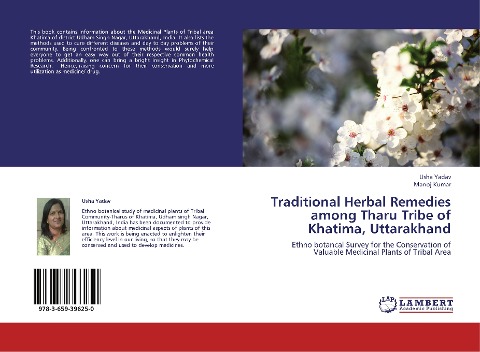 Traditional Herbal Remedies among Tharu Tribe of Khatima, Uttarakhand: Ethno botancal Survey for the Conservation of Valuable Medicinal Plants of Tribal Area