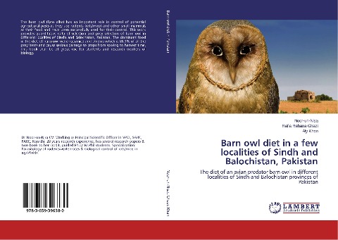 Barn owl diet in a few localities of Sindh and Balochistan, Pakistan: The diet of an avian predator barn owl in different localities of Sindh and Balochistan provinces of Pakistan
