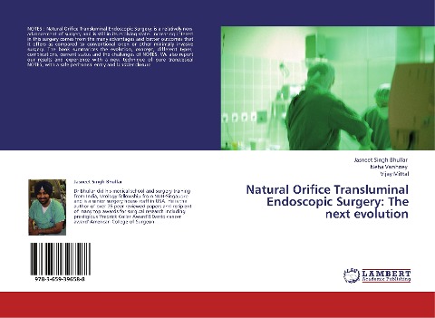 Natural Orifice Transluminal Endoscopic Surgery: The next evolution