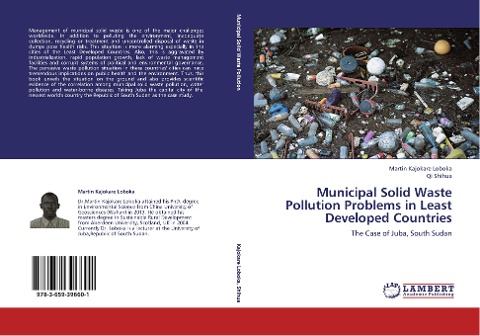 Municipal Solid Waste Pollution Problems in Least Developed Countries: The Case of Juba, South Sudan