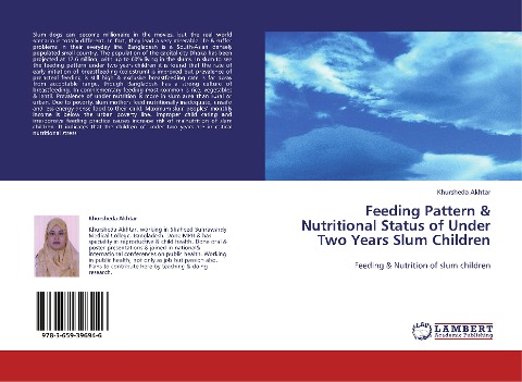 Feeding Pattern & Nutritional Status of Under Two Years Slum Children: Feeding & Nutrition of slum children