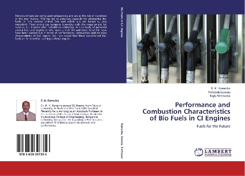 Performance and Combustion Characteristics of Bio Fuels in CI Engines: Fuels for the Future