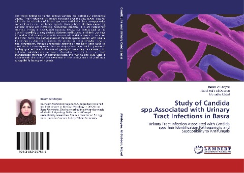 Study of Candida spp.Associated with Urinary Tract Infections in Basra: Urinary Tract Infection Associated with Candida spp:Their Identification,Pathogenicity and Susceptibility to Antifungals