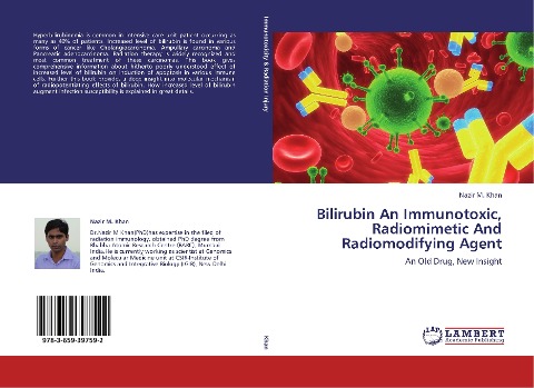 Bilirubin An Immunotoxic, Radiomimetic And Radiomodifying Agent: An Old Drug, New Insight