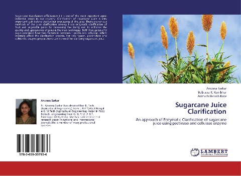 Sugarcane Juice Clarification: An approach of Enzymatic Clarification of sugarcane juice using pectinase and cellulase enzyme