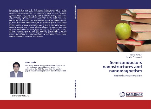 Semiconductors nanostructures and  nanomagnetism: Synthesis,characterization