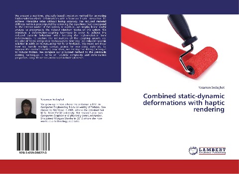 Combined static-dynamic deformations with haptic rendering
