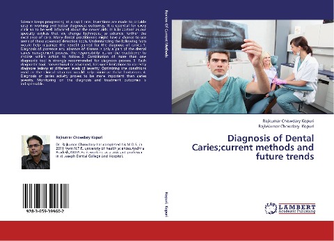 Diagnosis of Dental Caries;current methods and future trends