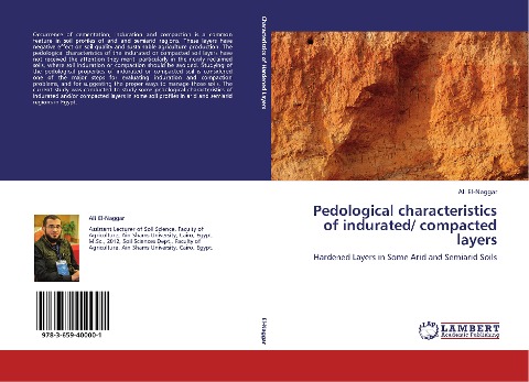 Pedological characteristics of indurated/ compacted layers: Hardened Layers in Some Arid and Semiarid Soils
