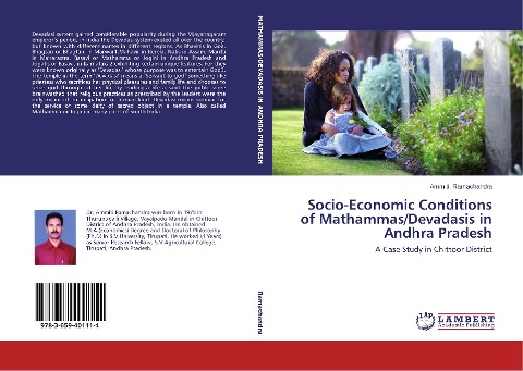 Socio-Economic Conditions of Mathammas/Devadasis in Andhra Pradesh: A Case Study in Chittoor District
