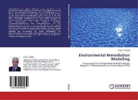 Environmental Remediation Modelling: Computational and Experimental Photocatalytic Aspects of Chloroaromatics on Nano Induced TiO2