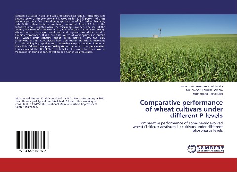 Comparative performance of wheat cultivars under different P levels: Comparative performance of some newly evolved wheat (Triticum aestivum L.) cultivars under different phosphorus levels