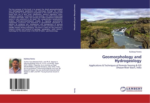 Geomorphology and Hydrogeology: Applications & Techniques of Remote Sensing & GIS Dhasan River Basin, India