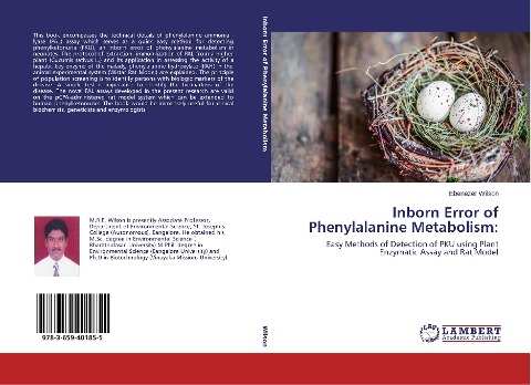 Inborn Error of Phenylalanine Metabolism:: Easy Methods of Detection of PKU using Plant Enzymatic Assay and Rat Model