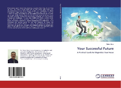Your Successful Future: A Practical Guide to Magnetize Your Focus