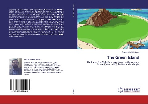 The Green Island: The Imam The Mahdis people island in the Atlantic Ocean ((near or in)) the Bermuda triangle