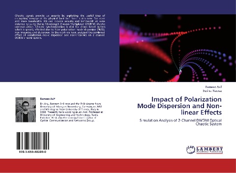 Impact of Polarization Mode Dispersion and Non-linear Effects: Simulation Analysis of 2-Channel DWDM Optical Chaotic System