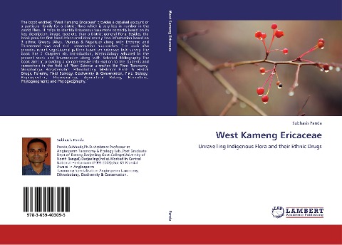 West Kameng Ericaceae: Unravelling Indigenous Flora and their Ethnic Drugs