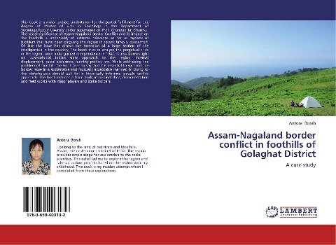 Assam-Nagaland border conflict in foothills of Golaghat District: A case study