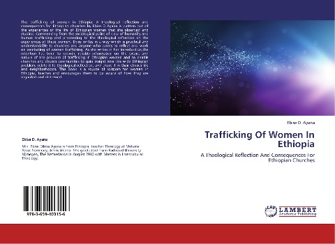 Trafficking Of Women In Ethiopia: A Theological Reflection And Consequences For Ethiopian Churches