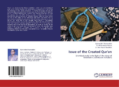 Issue of the Created Quran: A critical study in the light of the views of Orientalists and Muslim Scholars