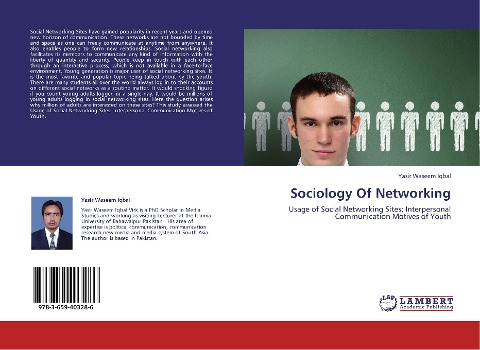 Sociology Of Networking: Usage of Social Networking Sites; Interpersonal Communication Motives of Youth