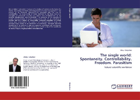 The single world: Spontaneity. Controllability. Freedom. Parasitism: Natural scientific worldview