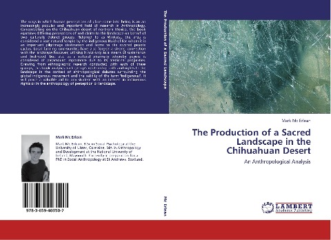 The Production of a Sacred Landscape in the Chihuahuan Desert: An Anthropological Analysis