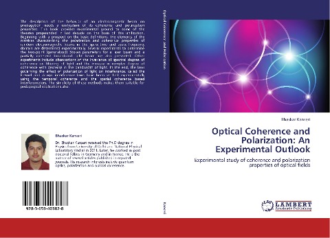 Optical Coherence and Polarization: An Experimental Outlook: Experimental study of coherence and polarization properties of optical fields