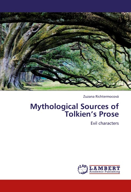 Mythological Sources of Tolkiens Prose: Evil characters