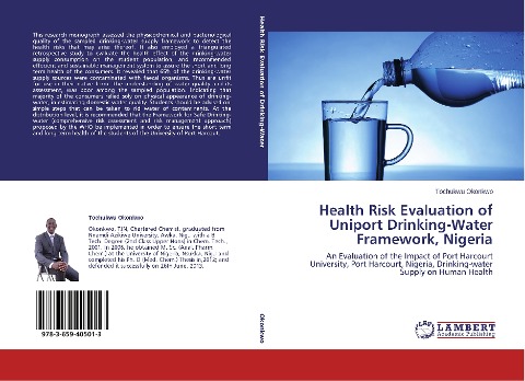 Health Risk Evaluation of Uniport Drinking-Water Framework, Nigeria: An Evaluation of the Impact of Port Harcourt University, Port Harcourt, Nigeria, Drinking-water Supply on Human Health