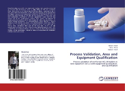 Process Validation, Area and Equipment Qualification: Process validation of metformin HCL ER tablets in new equipment set up with equipment qualification, area qualification