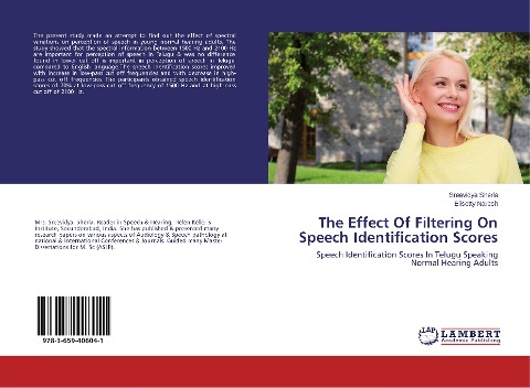 The Effect Of Filtering On Speech Identification Scores: Speech Identification Scores In Telugu Speaking Normal Hearing Adults