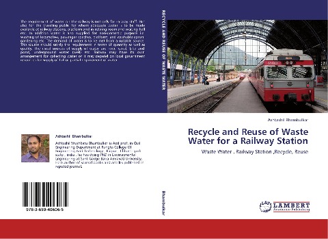 Recycle and Reuse of Waste Water for a Railway Station: Waste Water , Railway Station ,Recycle, Reuse