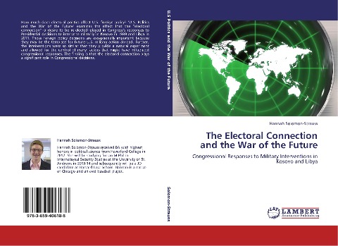 The Electoral Connection and the War of the Future: Congressional Responses to Military Interventions in Kosovo and Libya