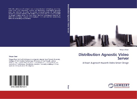 Distribution Agnostic Video Server: A Novel Approach towards Video Server Design