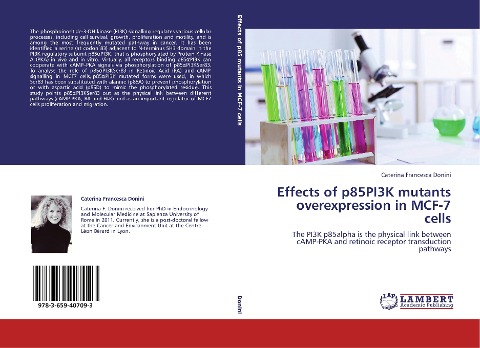 Effects of p85PI3K mutants overexpression in MCF-7 cells: The PI3K p85alpha is the physical link between cAMP-PKA and retinoic receptor transduction pathways
