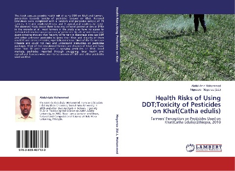Health Risks of Using DDT;Toxicity of Pesticides on Khat(Catha edulis): Farmers Perception on Pesticides Used on Khat(Catha Edulis),Ethiopia, 2010
