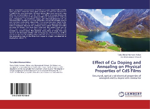 Effect of Cu Doping and Annealing on Physical Properties of CdS Films: Structural, optical and electrical properties of undoped and Cu doped semiconductor