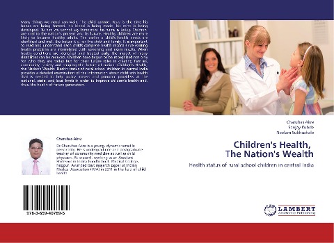 Childrens Health, The Nations Wealth: Health status of rural school children in central India